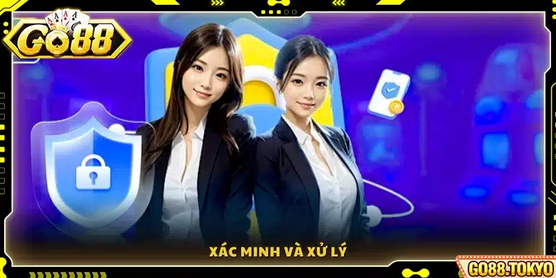 Xác nhận dữ liệu rồi tiến hành giải quyết vấn đề